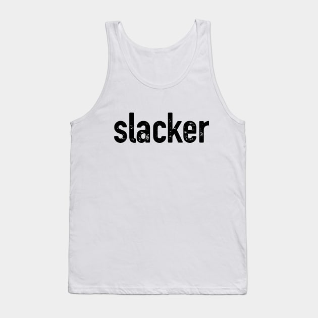 Slacker (for light shirts) Tank Top by VDUBYA